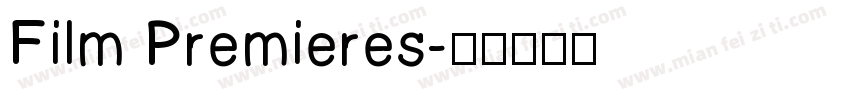 Film Premieres字体转换